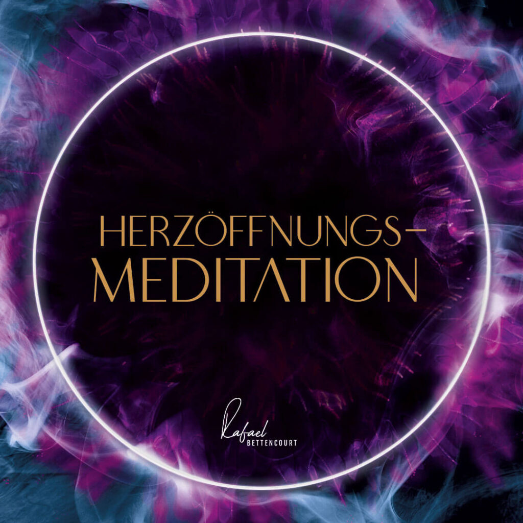 Herzöffnung Meditation